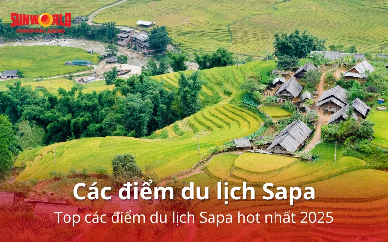 Điểm danh các điểm du lịch Sapa nổi tiếng