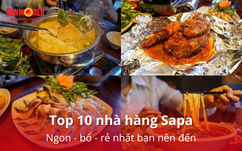 Top 10 nhà hàng Sapa ngon - bổ - rẻ nhất bạn nên đến