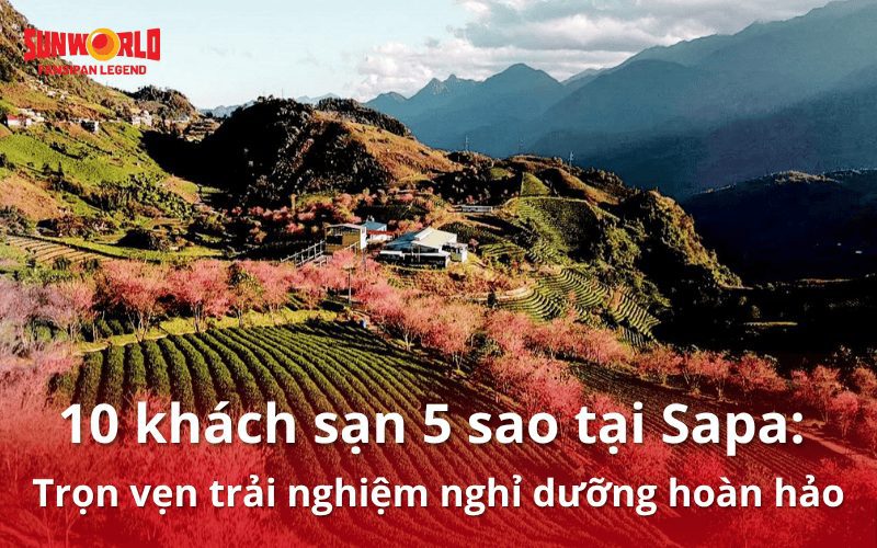 khách sạn 5 sao tại Sapa