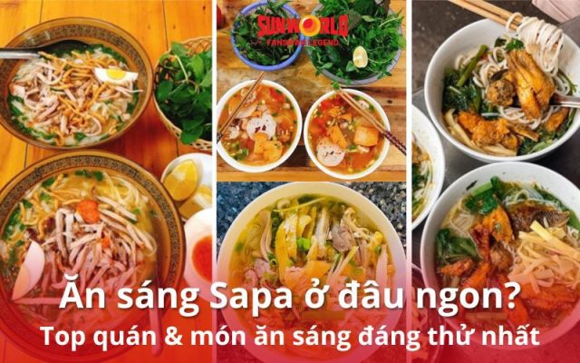 Ăn sáng Sapa ở đâu ngon? Top quán & món ăn sáng đáng thử nhất